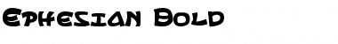 Download Ephesian Bold Font Download Ephesian Bold Font