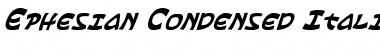 Download Ephesian Condensed Italic Font Download Ephesian Condensed Italic Font
