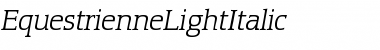 Download EquestrienneLightItalic Font Download EquestrienneLightItalic Font