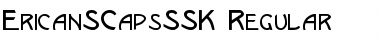 Download EricanSCapsSSK Font Download EricanSCapsSSK Font