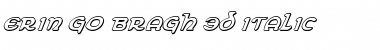 Download Erin Go Bragh 3D Italic Font Download Erin Go Bragh 3D Italic Font
