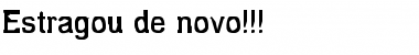 Download Estragou de novo!!! Font Download Estragou de novo!!! Font
