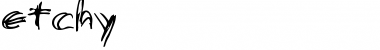 Download etchy Font Download etchy Font