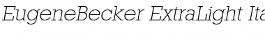 Download EugeneBecker-ExtraLight Font Download EugeneBecker-ExtraLight Font