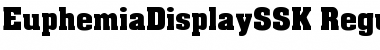 Download EuphemiaDisplaySSK Font Download EuphemiaDisplaySSK Font