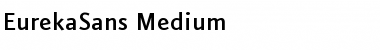 Download EurekaSans-Medium Font Download EurekaSans-Medium Font