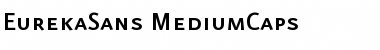 Download EurekaSans-MediumCaps Font Download EurekaSans-MediumCaps Font