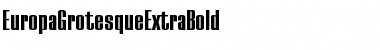 Download EuropaGrotesqueExtraBold Font Download EuropaGrotesqueExtraBold Font