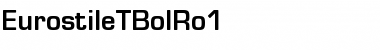 Download EurostileTBolRo1 Font Download EurostileTBolRo1 Font