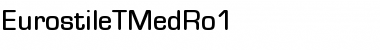 Download EurostileTMedRo1 Font Download EurostileTMedRo1 Font
