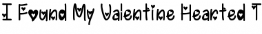 Download I Found My Valentine Hearted Font Download I Found My Valentine Hearted Font