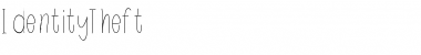 Download IdentityTheft Font Download IdentityTheft Font