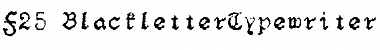Download F25 BlackletterTypewriter Font Download F25 BlackletterTypewriter Font