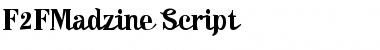 Download F2FMadzine-Script Font Download F2FMadzine-Script Font