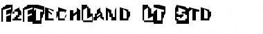 Download F2FTechLand LT Std Font Download F2FTechLand LT Std Font