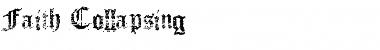 Download Faith Collapsing Font Download Faith Collapsing Font