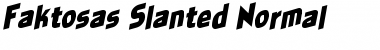 Download Faktosas-Slanted Font Download Faktosas-Slanted Font
