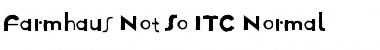 Download FarmhausNotSoITC Font Download FarmhausNotSoITC Font