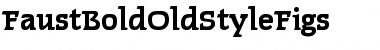 Download FaustBoldOldStyleFigs Font Download FaustBoldOldStyleFigs Font