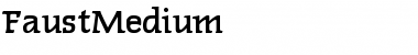 Download FaustMedium Font Download FaustMedium Font