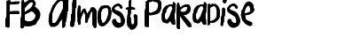 Download FB Almost Paradise Font Download FB Almost Paradise Font