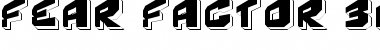 Download Fear Factor '3D' Font Download Fear Factor '3D' Font