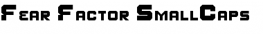 Download Fear Factor 'SmallCaps' Font Download Fear Factor 'SmallCaps' Font