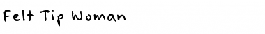 Download Felt Tip Woman Font Download Felt Tip Woman Font