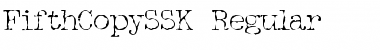 Download FifthCopySSK Font Download FifthCopySSK Font