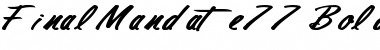 Download FinalMandate77 Font Download FinalMandate77 Font
