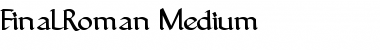 Download FinalRoman Medium Font Download FinalRoman Medium Font