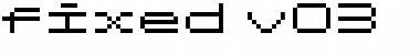 Download fixed_v03 Font Download fixed_v03 Font