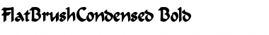 Download FlatBrushCondensed Font Download FlatBrushCondensed Font