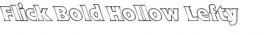 Download Flick Bold Hollow Lefty Font Download Flick Bold Hollow Lefty Font
