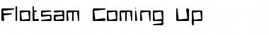 Download Flotsam Coming Up Font Download Flotsam Coming Up Font
