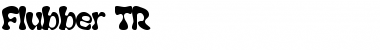 Download Flubber TR Font Download Flubber TR Font