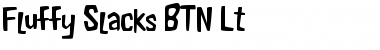 Download Fluffy Slacks BTN Lt Font Download Fluffy Slacks BTN Lt Font