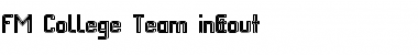 Download FM College Team in&out Font Download FM College Team in&out Font