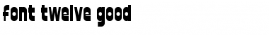 Download font twelve good Font Download font twelve good Font