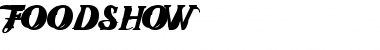Download FOODSHOW Font Download FOODSHOW Font