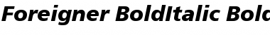Download Foreigner-BoldItalic Font Download Foreigner-BoldItalic Font