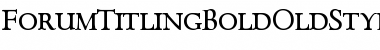 Download ForumTitlingBoldOldStyleFigs Font Download ForumTitlingBoldOldStyleFigs Font