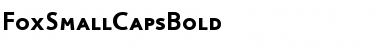Download FoxSmallCapsBold Font Download FoxSmallCapsBold Font