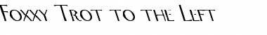 Download Foxxy Trot to the Left Font Download Foxxy Trot to the Left Font