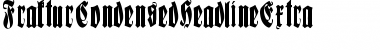 Download FrakturCondensedHeadlineExtra Font Download FrakturCondensedHeadlineExtra Font