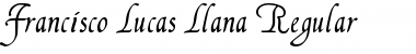 Download Francisco Lucas Llana Font Download Francisco Lucas Llana Font