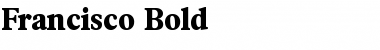 Download Francisco-Bold Font Download Francisco-Bold Font