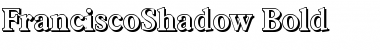 Download FranciscoShadow Font Download FranciscoShadow Font