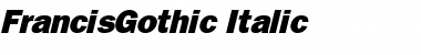 Download FrancisGothic Font Download FrancisGothic Font