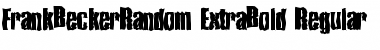 Download FrankBeckerRandom-ExtraBold Font Download FrankBeckerRandom-ExtraBold Font